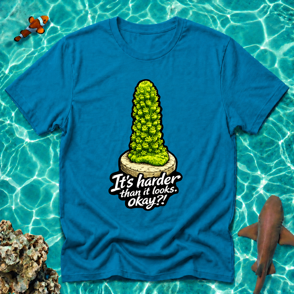 Harder Than It Looks Acropora Coral T-Shirt