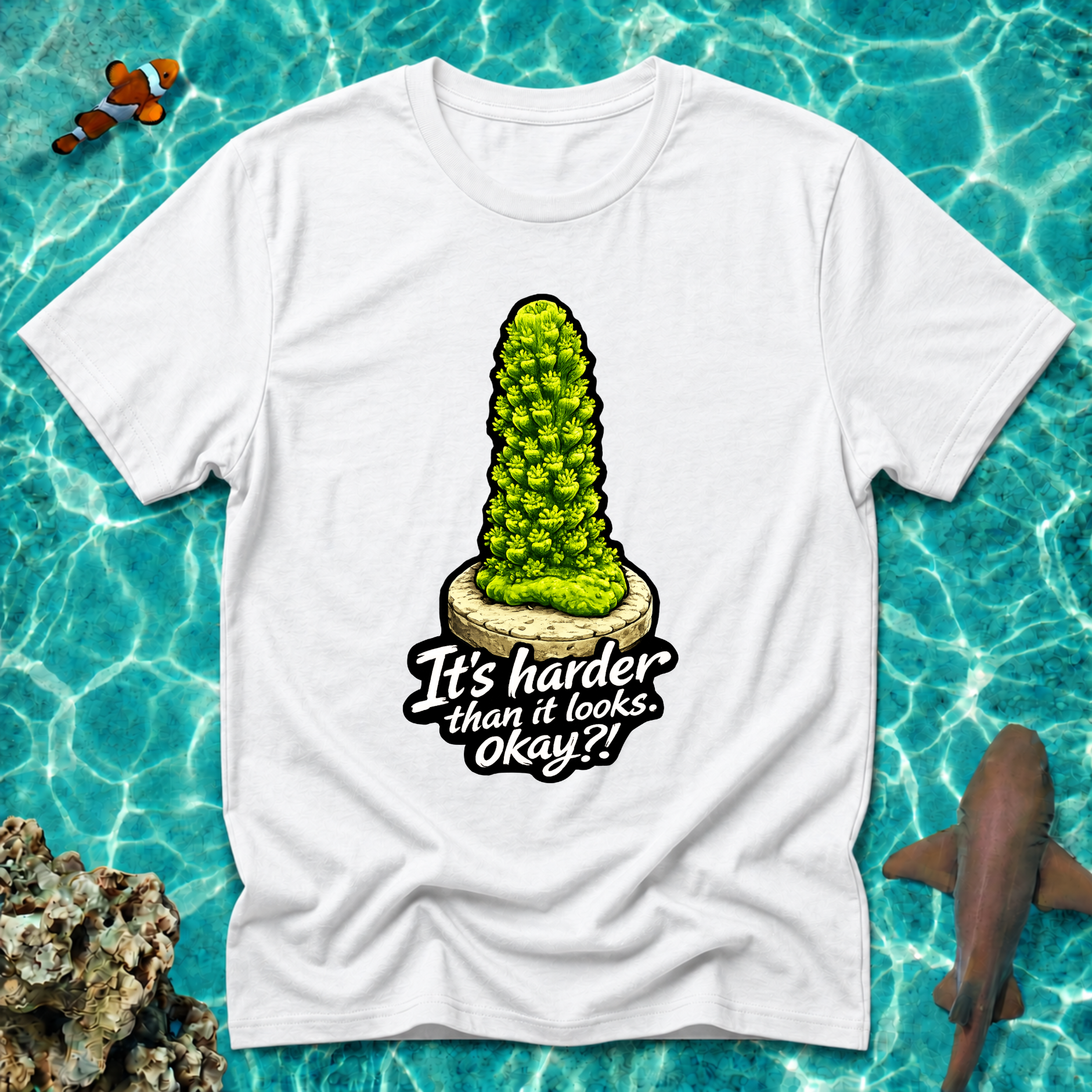 Harder Than It Looks Acropora Coral T-Shirt