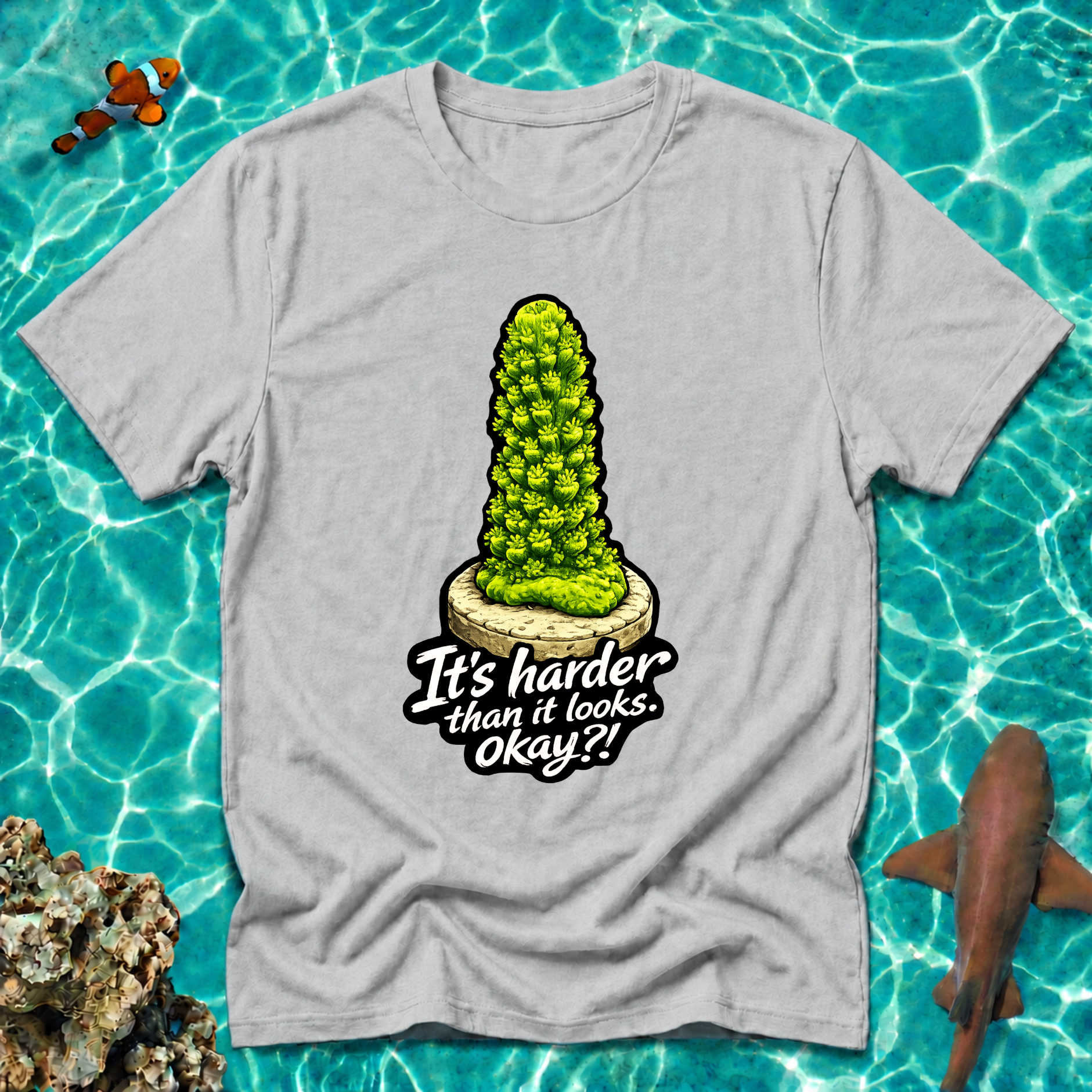 Harder Than It Looks Acropora Coral T-Shirt